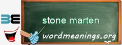 WordMeaning blackboard for stone marten